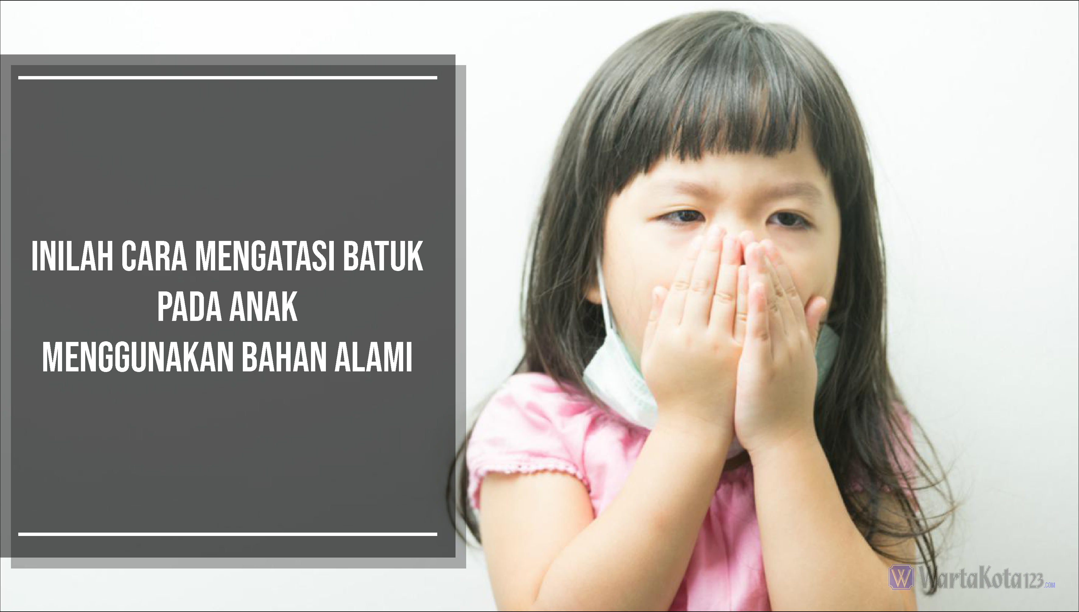 cara mengatasi batuk pada anak