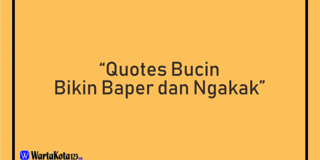 Quotes Bucin