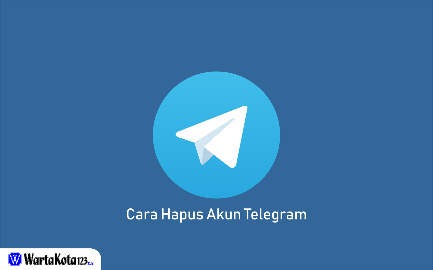 Cara Hapus Akun Telegram        