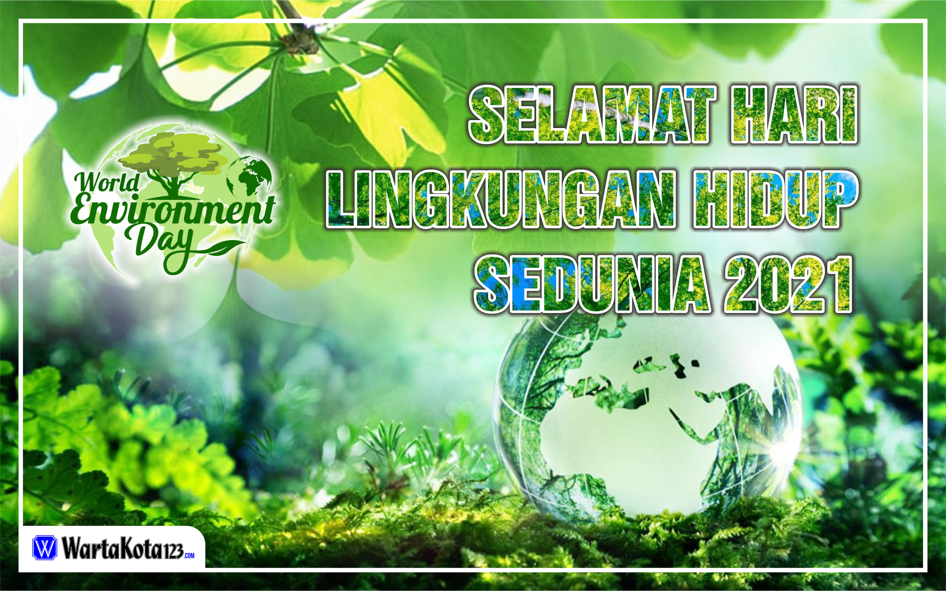 Twibbon Hari Lingkungan Hidup Sedunia 2021