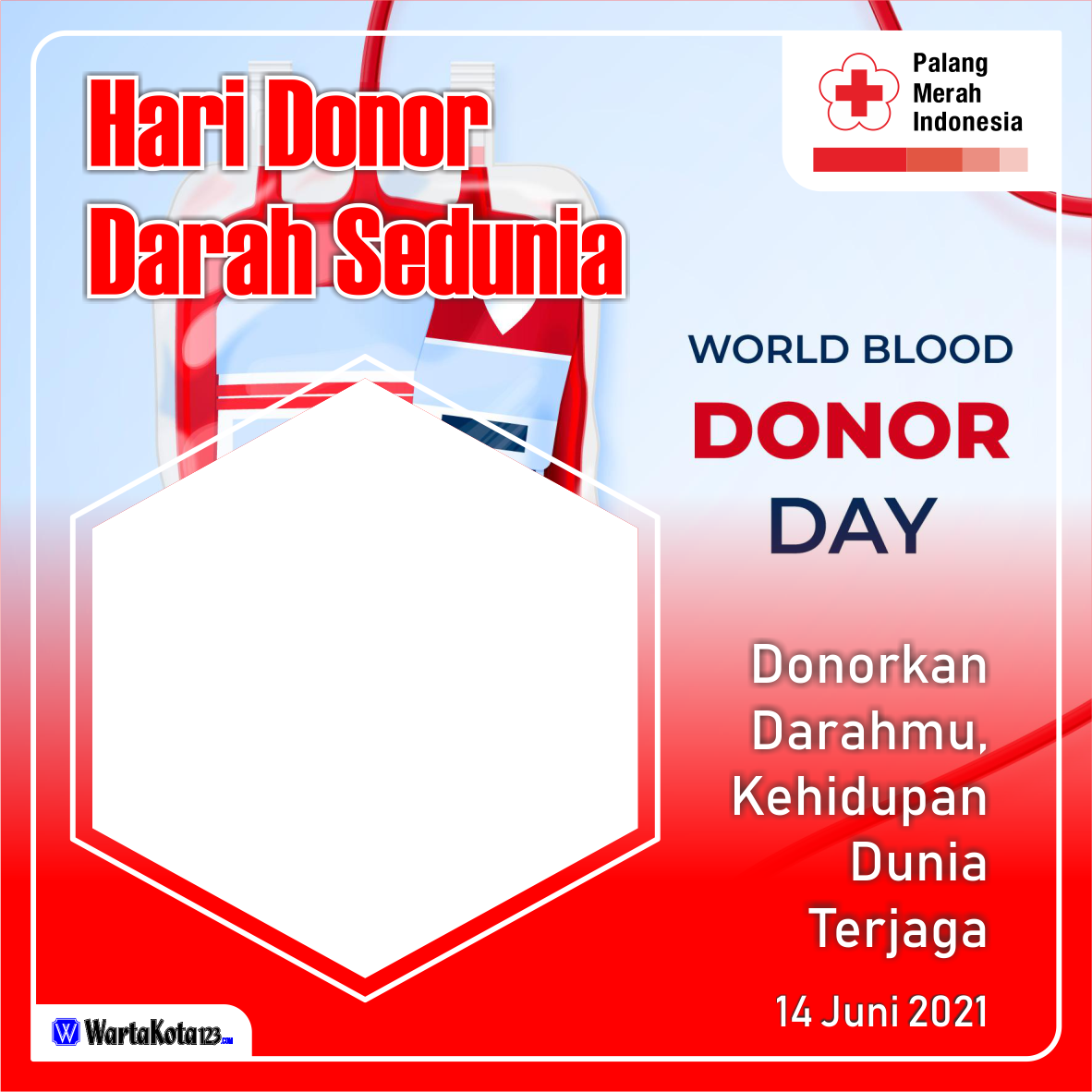 Twibbon Hari Donor Darah Sedunia 2021