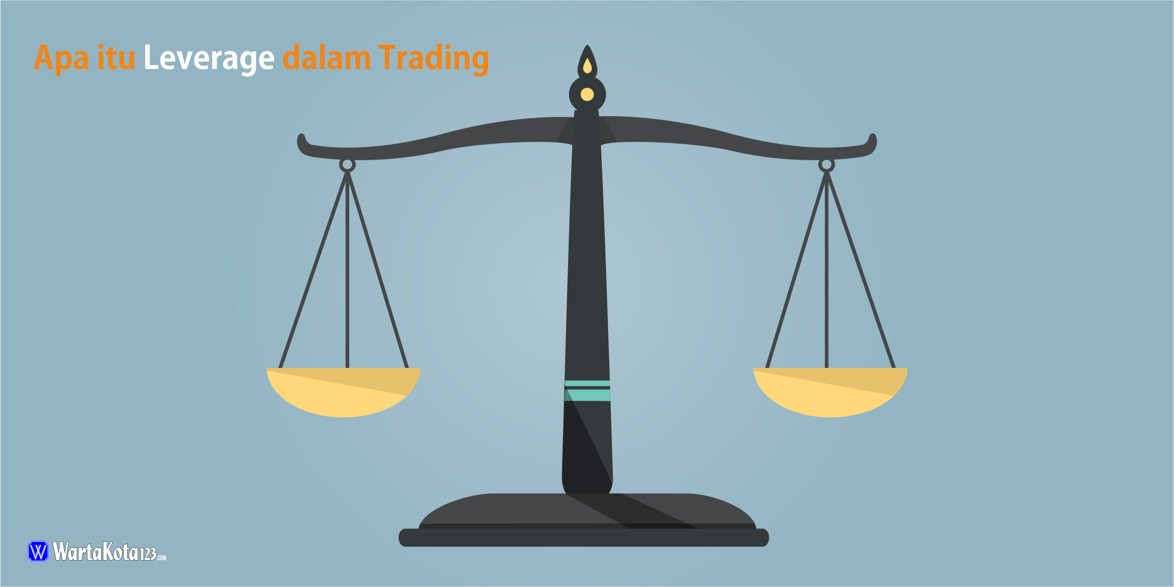 Apa itu Leverage dalam Trading